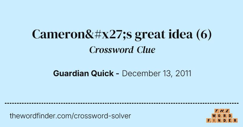 Cameron's great idea crossword clue image