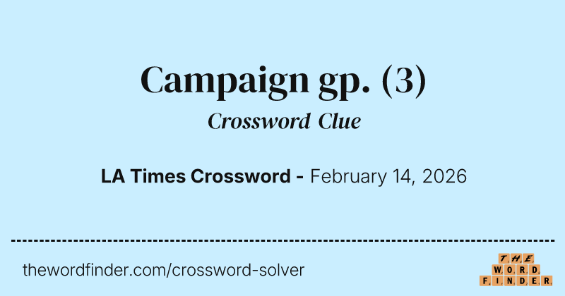 Campaign gp. crossword clue image