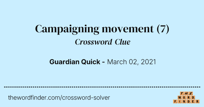 Campaigning movement crossword clue image