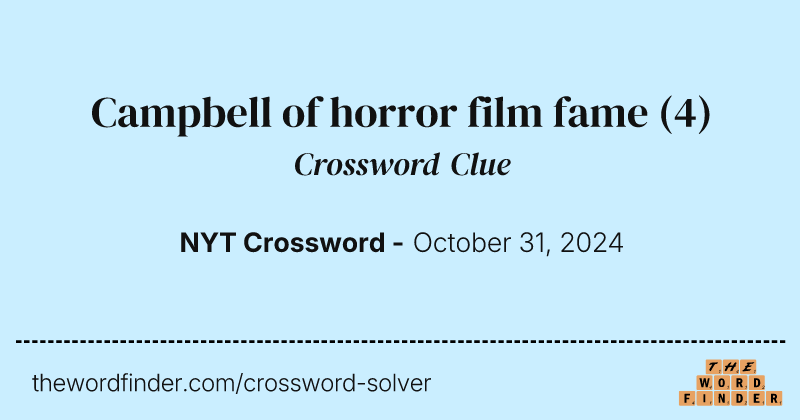 Campbell of horror film fame crossword clue image