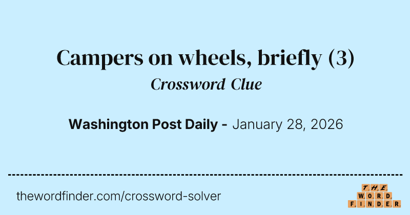 Campers on wheels, briefly crossword clue image
