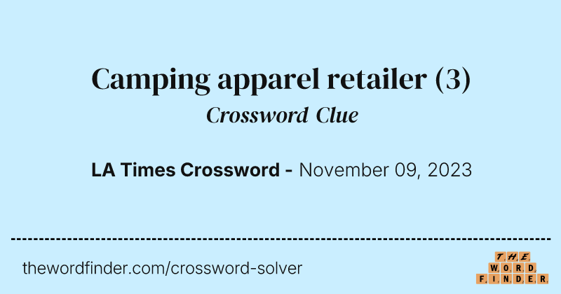 Camping apparel retailer crossword clue image