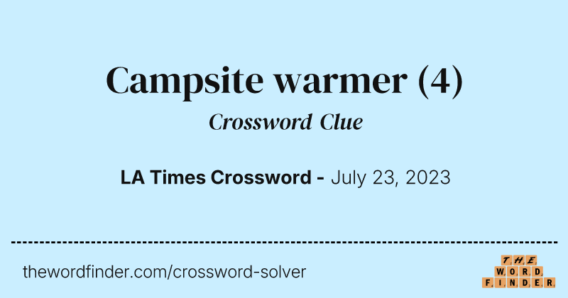 Campsite warmer crossword clue image