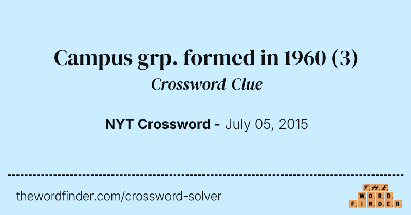 Campus grp. formed in 1960 crossword clue image