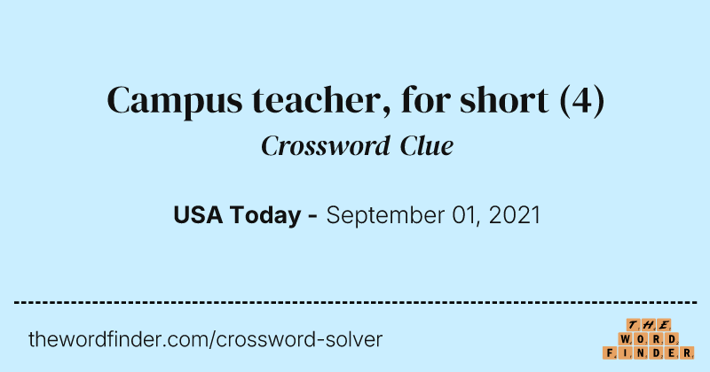 Campus teacher, for short crossword clue image
