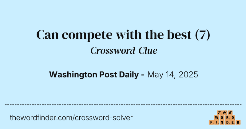 Can compete with the best crossword clue image