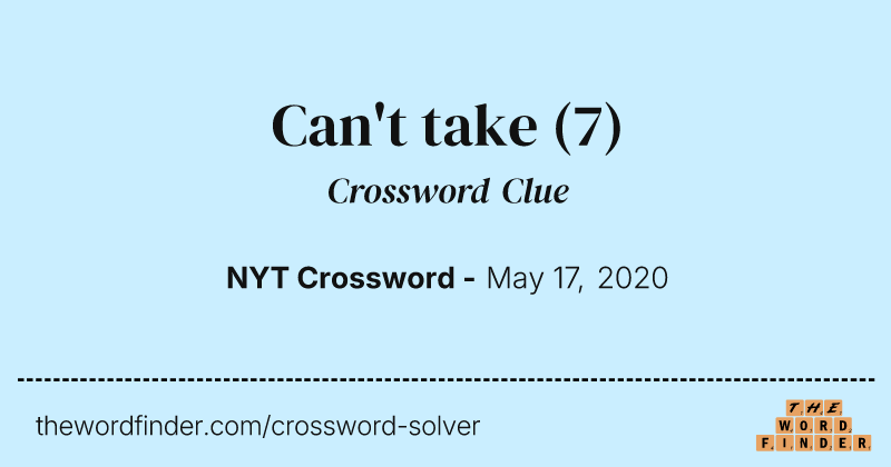 Can't take crossword clue image