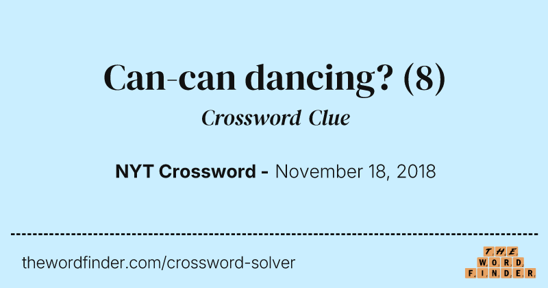 Can-can dancing? crossword clue image
