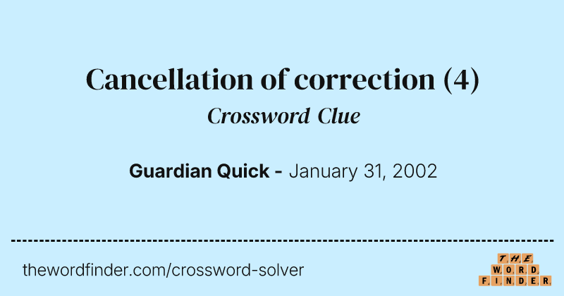 Cancellation of correction crossword clue image