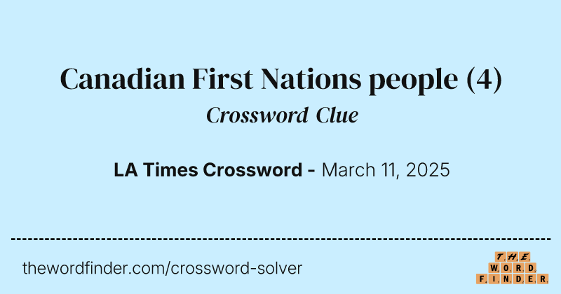 Canadian First Nations people crossword clue image