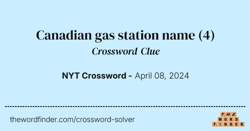 Canadian gas station name crossword clue image