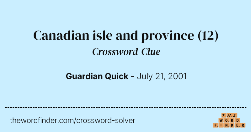 Canadian isle and province crossword clue image