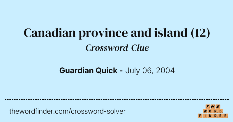 Canadian province and island crossword clue image