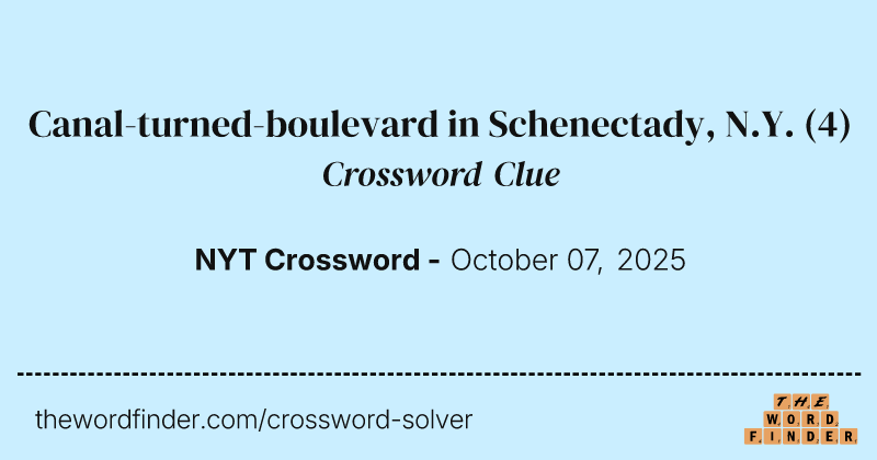 Canal-turned-boulevard in Schenectady, N.Y. crossword clue image