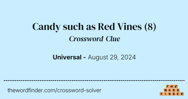 Candy such as Red Vines crossword clue image