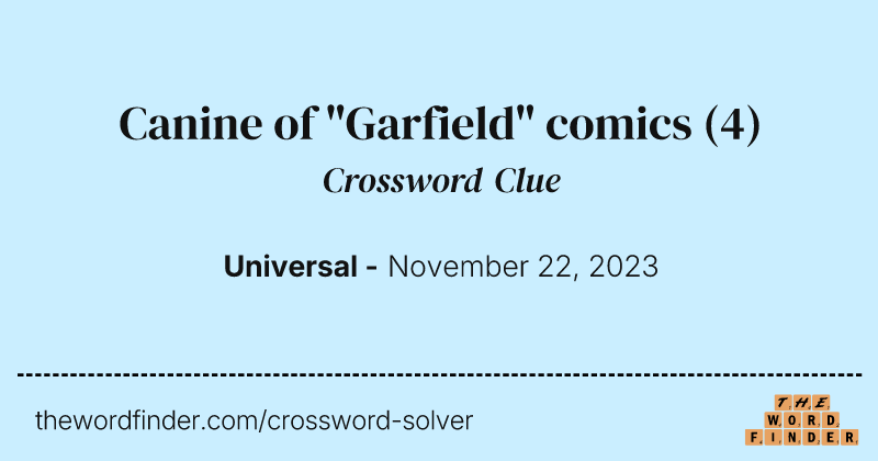 Canine of "Garfield" comics crossword clue image