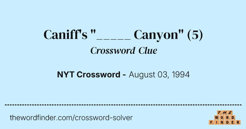 Caniff's "_____ Canyon" crossword clue image