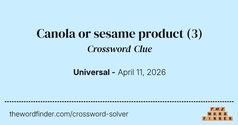 Canola or sesame product crossword clue image