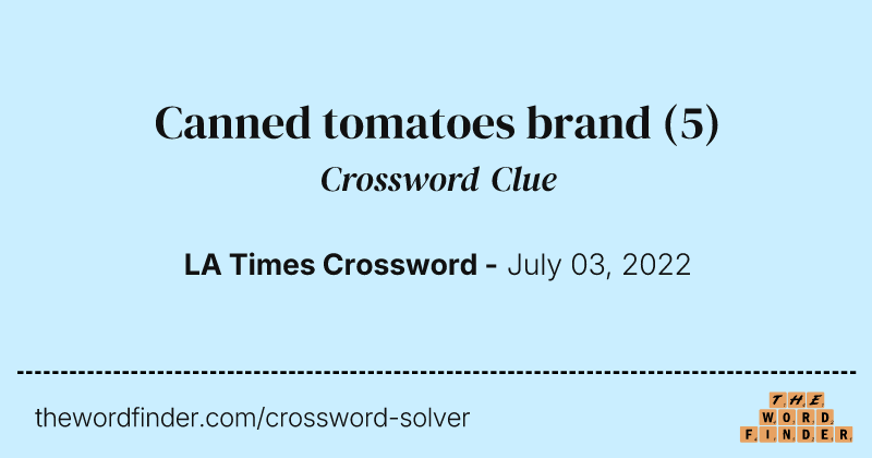 Canned tomatoes brand crossword clue image