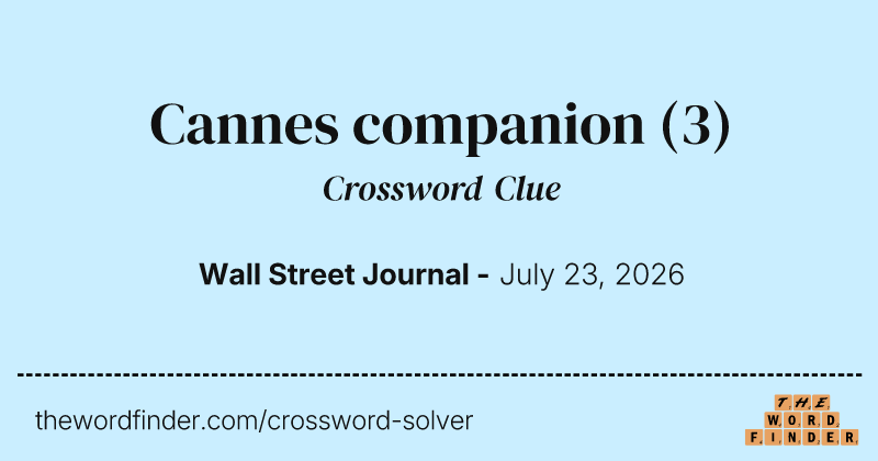 Cannes companion crossword clue image