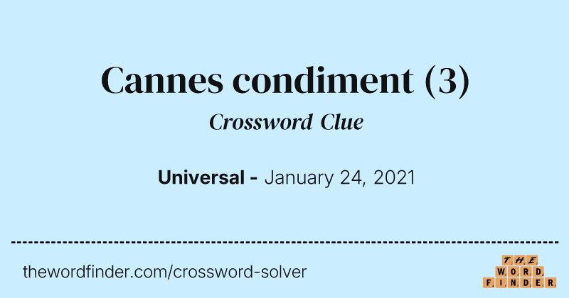 Cannes condiment crossword clue image