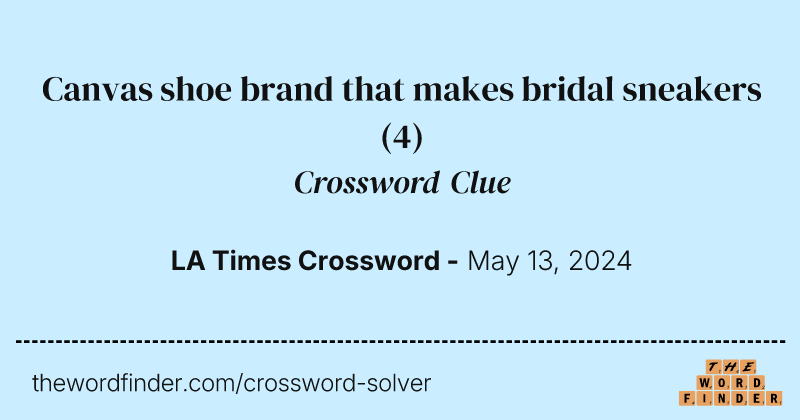 Canvas shoe brand that makes bridal sneakers crossword clue image