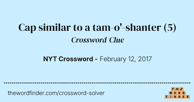 Cap similar to a tam-o'-shanter crossword clue image
