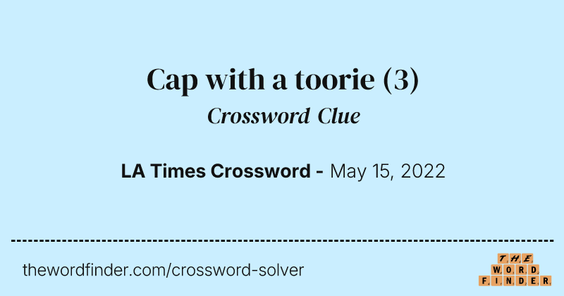 Cap with a toorie crossword clue image
