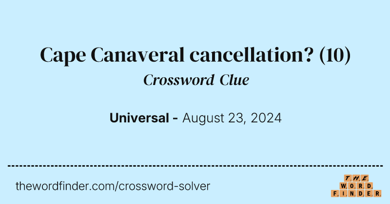 Cape Canaveral cancellation? crossword clue image
