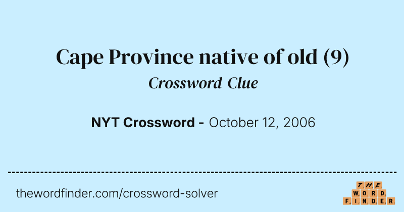 Cape Province native of old crossword clue image