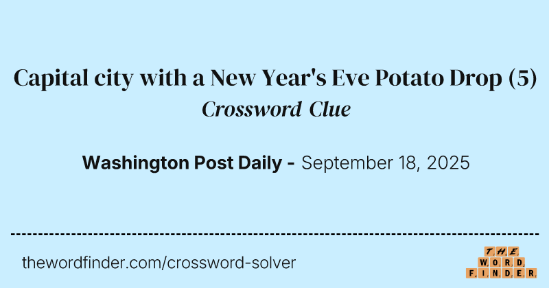 Capital city with a New Year's Eve Potato Drop crossword clue image