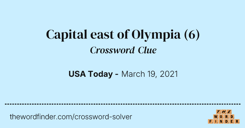 Capital east of Olympia crossword clue image