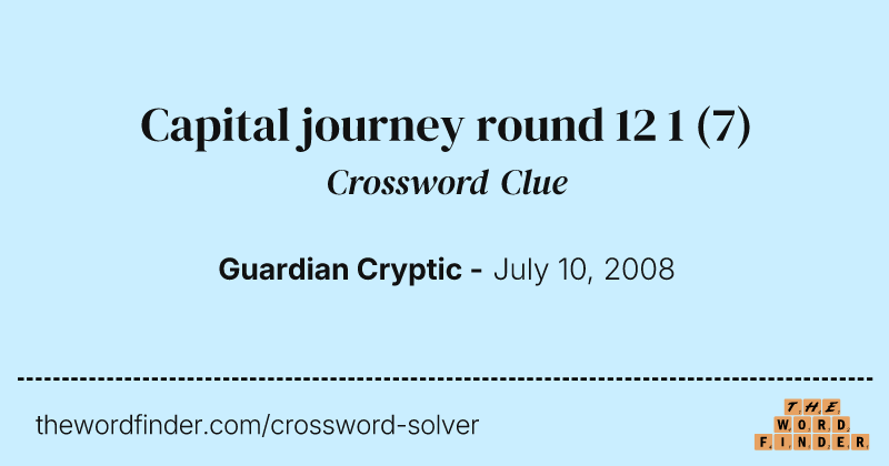 Capital journey round 12 1 crossword clue image