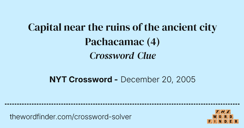 Capital near the ruins of the ancient city Pachacamac crossword clue image