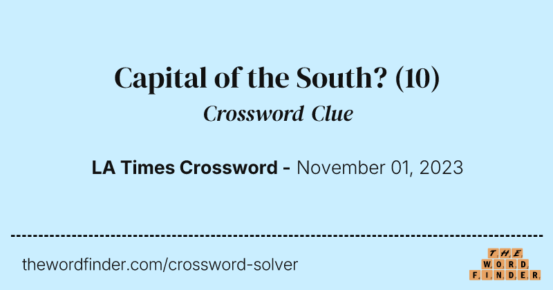 Capital of the South? crossword clue image