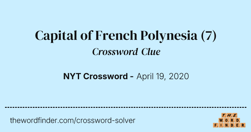 Capital of French Polynesia crossword clue image