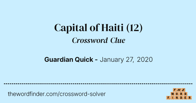 Capital of Haiti crossword clue image