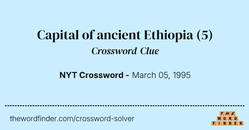 Capital of ancient Ethiopia crossword clue image