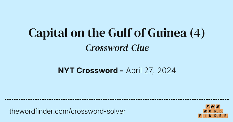 Capital on the Gulf of Guinea crossword clue image