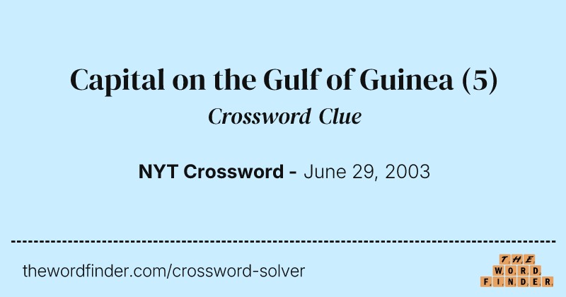 Capital on the Gulf of Guinea crossword clue image