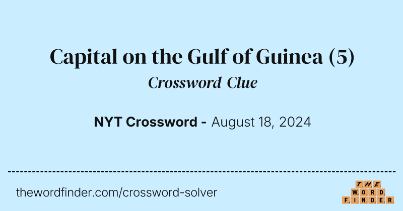 Capital on the Gulf of Guinea crossword clue image