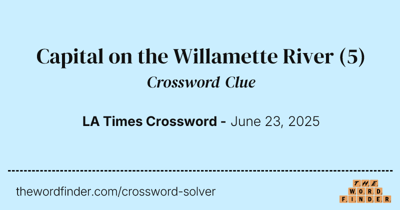 Capital on the Willamette River crossword clue image