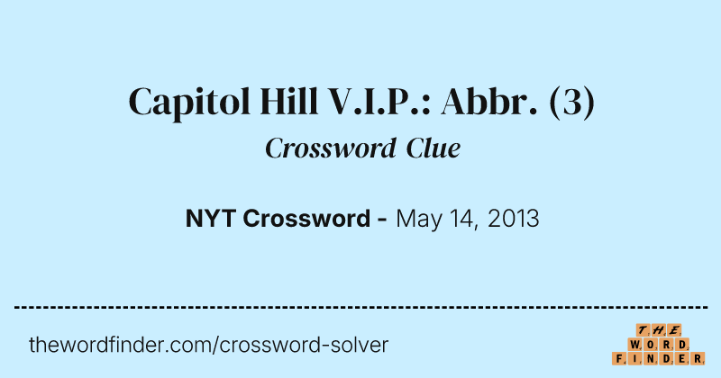 Capitol Hill V.I.P.: Abbr. crossword clue image