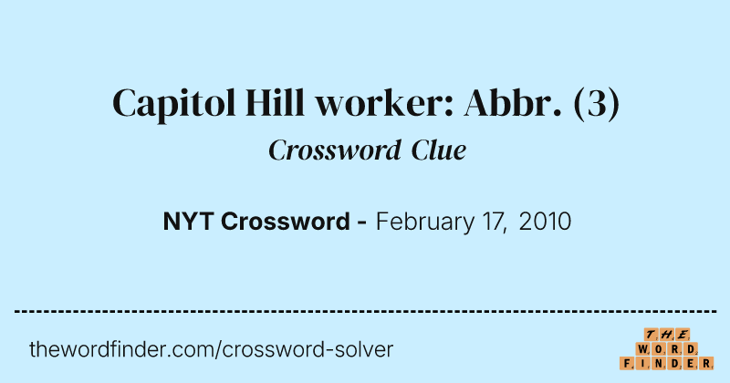 Capitol Hill worker: Abbr. crossword clue image