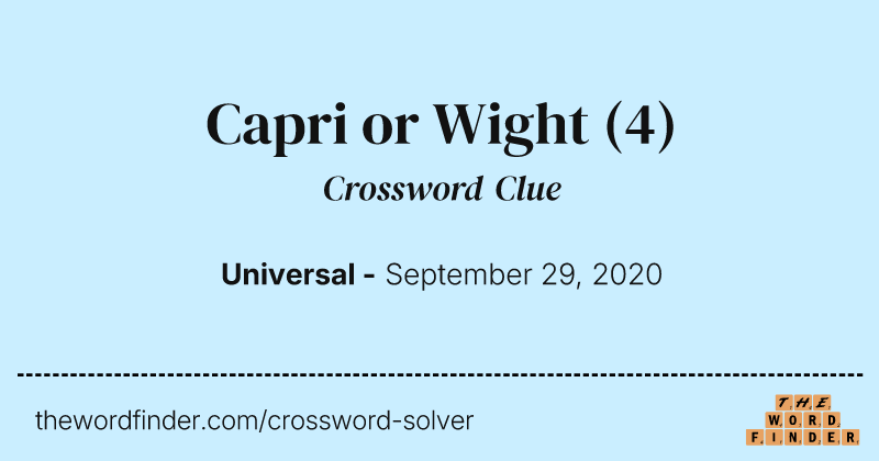 Capri or Wight crossword clue image
