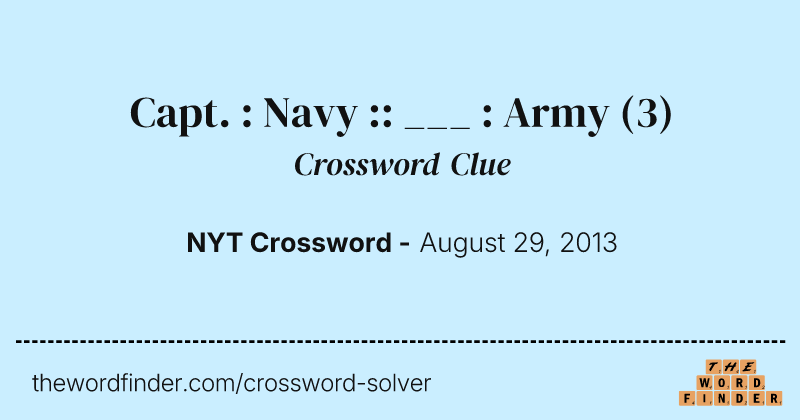 Capt. : Navy :: ___ : Army crossword clue image