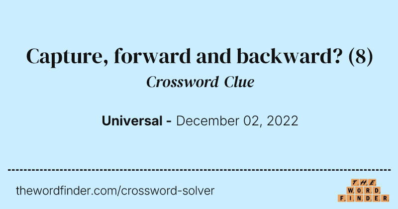 Capture, forward and backward? crossword clue image