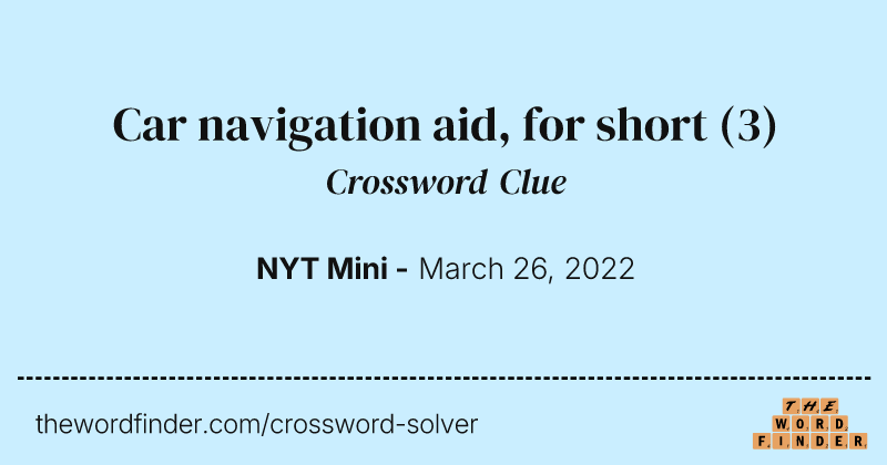 Car navigation aid, for short crossword clue image