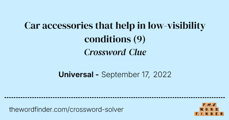 Car accessories that help in low-visibility conditions crossword clue image