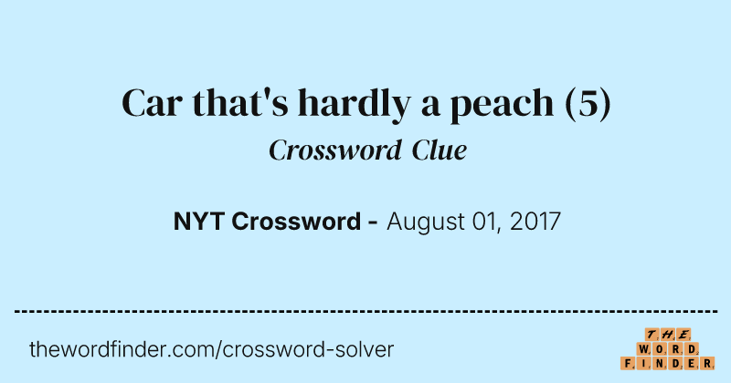 Car that's hardly a peach crossword clue image